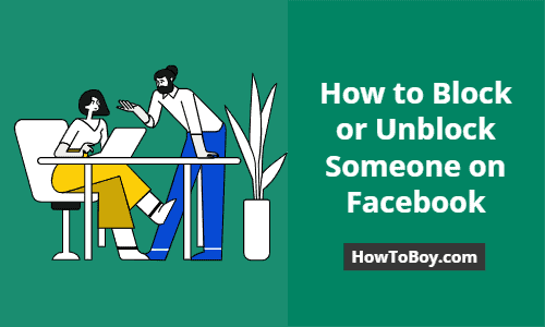 How to Block or Unblock Someone on Facebook 1