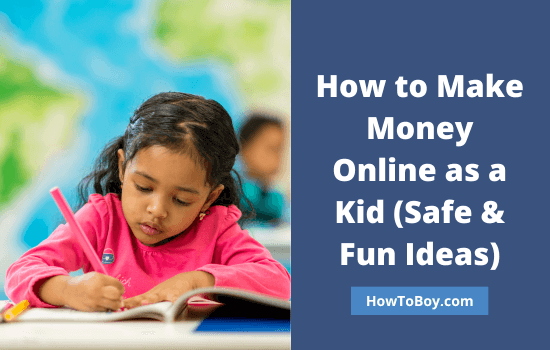 How to Make Money Online as a Kid (Safe & Fun Ideas)